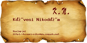 Kövesi Nikodém névjegykártya